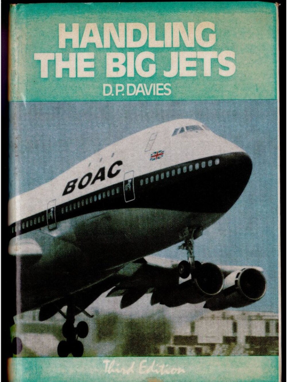 Handling the Big Jets D.P. Davies 1971 3rd Ed Hardcover DJ Foldouts Aviation